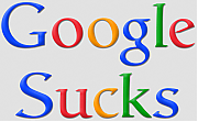 google_sucks_CORRUPT_LYING_GOOGLE.png