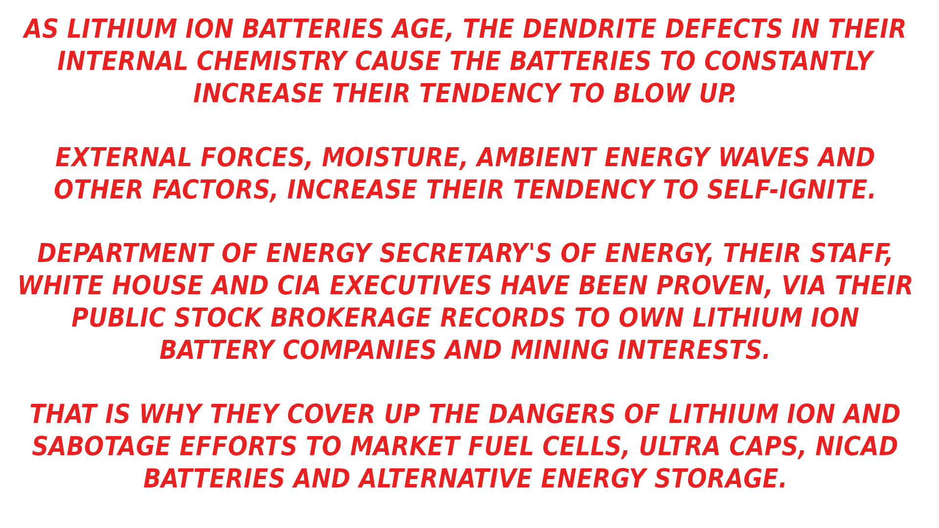 LITHIUM-ION-DANGERS-1
Keywords: Rare Earth Mines Of Afghanistan, New America Foundation Corruption, Obama, Obama Campaign Finance, Obama FEC violations, Palo Alto Mafia, Paypal Mafia, Pelosi Corruption, Political bribes, Political Insider,  Eric Schmidts Sex Penthouse, SEC Investigation